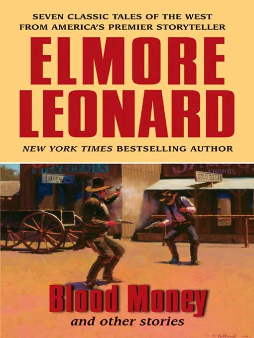 Title details for Blood Money and Other Stories by Elmore Leonard - Wait list